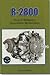 R-2800: Pratt and Whitney's Dependable Masterpiece by Graham White (2001-09-26)
