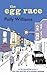 The Egg Race Hardcover Polly Williams