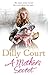 A Mother's Secret by Dilly Court A Mother's Secret by Dilly Court