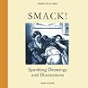 SMACK! Spanking Drawings and Illustrations (Erotic Art Classics Book 1)