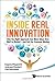 INSIDE REAL INNOVATION: HOW...
