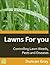 Controlling Lawn Weeds, Pes...