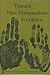 Toward new perspectives in folklore (Publications of the American Folklore Society)