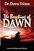 The Breaking of Dawn