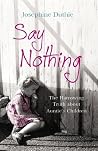Say Nothing: The ...