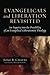 Evangelicals and Liberation Revisited by João B. Chaves
