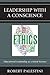 Leadership with a Conscience: Educational Leadership as a Moral Science