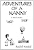 Adventures of a Nanny, A True Story