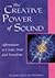 The Creative Power of Sound: Affirmations to Create, Heal and Transform