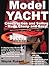 Model YACHT Construction and Sailing - Made Cheap and Easy!