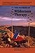 The Promise of Wilderness Therapy: A Comprehensive Guide to How and Why Wilderness Therapy Can Be a Solution for At-risk Youth Who Aren't Making Headway in Traditional Therapy