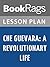 Lesson Plan Che Guevara: A Revolutionary Life by Jon Lee Anderson