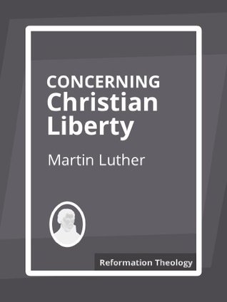 Concerning Christian Liberty