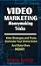 Video Marketing Moneymaking...