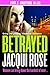 Betrayed (Part Two: Chapters 14-29): A gritty and unputdownable crime thriller novel from the queen of urban crime