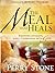 The Meal That Heals: Enjoying Intimate, Daily Communion with God