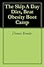 The Skip A Day Diet, Beat Obesity Boot Camp