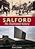 Salford: An Illustrated History