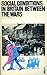 Social conditions in Britain between the wars by John      Stevenson