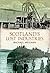 Scotland's Lost Industries by Michael Meighan