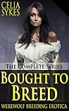 Bought to Breed: The Complete Series