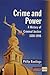 Crime and power: A history of criminal justice, 1688-1998 (Longman criminology series)