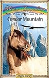 Condor Mountain (Horse Guardian #3) Condor Mountain (Horse Guardian #3)