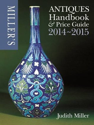 Miller's Antiques Handbook & Price Guide 2014-2015 (Hardcover)