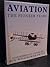 Aviation: The Pioneer Years