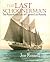 The Last Schoonerman by Joe Russell