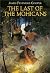The Last of the Mohicans by James Fenimore Cooper The Last of the Mohicans by James Fenimore Cooper
