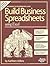 Build Business Spreadsheets Using Excel
