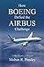 How Boeing Defied the Airbus Challenge: An Insider's Account