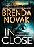 In Close (Bulletproof, #3)