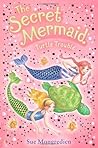 Turtle Trouble (The Secret Mermaid, #10)