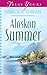 Alaskan Summer