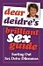 Dear Deidre's Brilliant Sex Guide - Sorting Out Sex Drive Dil... by Deidre Sanders