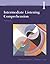 Intermediate Listening Comprehension: Understanding and Recalling Spoken English