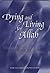 Dying and Living for Allah: The Last Will of Khurram Murad