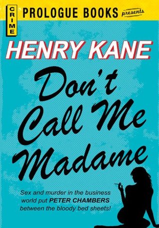 Don't Call Me Madame (Kindle Edition)