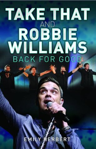 Take That and Robbie Williams (Kindle Edition)