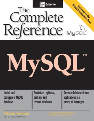 MySQL: The Complete Reference (Osborne Complete Reference Series)