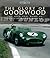 The Glory of Goodwood: The Spiritual Home of British Motor Racing