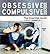 Obsessive Compulsive Disorder: The Essential Guide (Need2Know Books Book 57)