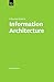A Practical Guide to Information Architecture by Donna Spencer