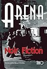 Arena Two: Noir Fiction (Arena Journal)