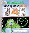 Dr Xargle's Book Of Earth Tiggers by Jeanne Willis Dr Xargle's Book Of Earth Tiggers by Jeanne Willis
