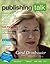 Publishing Talk Magazine is...