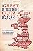 Great British Quiz Book by Roy Preston