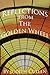 Reflections from The Golden Wheel by Judith Cullen